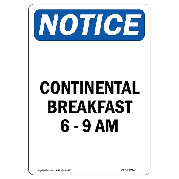 Safety Sign, OSHA Notice, 5" Height, 9 Am Sign, Portrait, 10PK